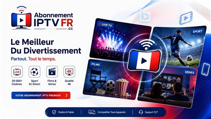 Abonnement IPTV France sur TV, ordinateur, tablette et smartphone
